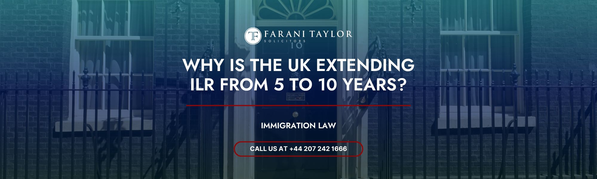 Why Is the UK extending ILR from 5 to 10 Years